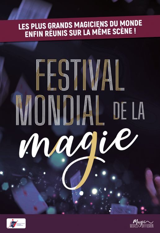 Spectacle "Festival Mondial de la Magie"